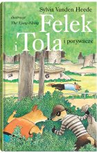 Felek i Tola i porywacze