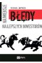 Największe błędy najlepszych inwestorów