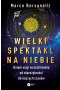 Wielki spektakl na niebie