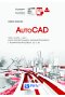 AutoCAD 2016 / LT2016 / 360 + Kurs projektowania parametrycznego i nieparametrycznego 2D i 3D