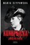 Konopnicka, jakiej nie znamy