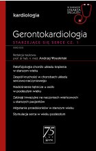 Gerontokardiologia. Starzejące się serce cz. 1