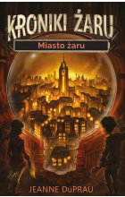 Miasto żaru / Nowa Baśń /