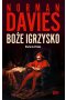 Boże igrzysko. Historia Polski
