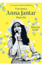 Tyle słońca. Anna Jantar. Biografia