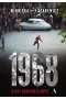 1968. Czasy nadchodzą nowe