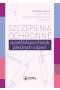 Szczepienia ochronne w profilaktyce chorób zakaźnych u dzieci