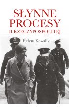 Słynne procesy II Rzeczypospolitej