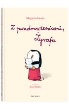 Z podrowieniami, Żyrafa
