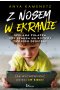 Z nosem w ekranie