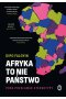 Afryka to nie państwo