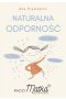 Naturalna odporność. Radzi Matka Aptekarka