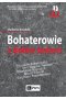 Bohaterowie z dołów śmierci