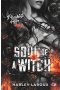 Soul of a Witch. Przeklęte dusze. Tom 3