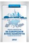 Zmiany strategiczne na europejskim rynku bankowym w okresie pokryzysowym