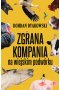 Zgrana kompania. Na wiejskim podwórku