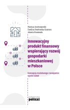 Innowacyjny produkt finansowy wspierający rozwój gospodarki mieszkaniowej w Polsce Outlet