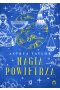 Magia powietrza. Żywioły