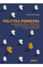 Polityka pieniężna Europejskiego Banku Centralnego i Systemu Rezerwy Federalnej w latach 2000-2017