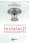 Projektowanie instalacji tryskaczowych