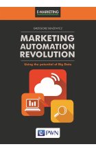 MARKETING AUTOMATION REVOLUTION Using the potential of Big Data
