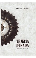 Trzecia dekada.