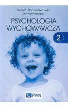 Psychologia wychowawcza. Tom 2