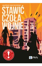 Stawić czoła wojnie