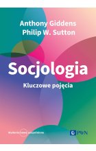 Socjologia. Kluczowe pojęcia