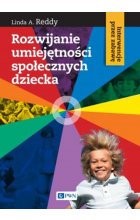 Rozwijanie umiejętności społecznych dziecka. Interwencje przez zabawę