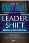 Leadershift. Przemiana przywództwa, czyli 11 kroków, które musi przejść każdy lider