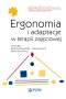 Ergonomia i adaptacje w terapii zajęciowej
