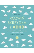 Rozwiń skrzydła z ADHD