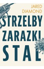 Strzelby, zarazki i stal Krótka historia ludzkości Outlet