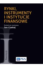 Rynki, instrumenty i instytucje finansowe