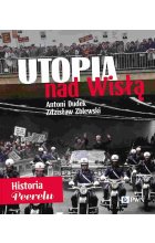 Utopia nad Wisłą (limitowana wersja z autografami autorów)