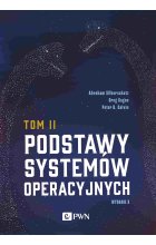Podstawy systemów operacyjnych Tom II