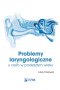 Problemy laryngologiczne u osób w podeszłym wieku