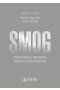 Smog. Konsekwencje zdrowotne zanieczyszczeń powietrza