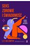 Seks, zdrowie i świadomość