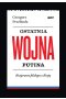 Ostatnia wojna Putina. Rozprawa filologa z Rosją