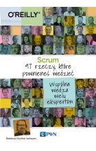 Scrum. 97 rzeczy, które powinieneś wiedzieć