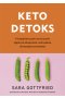 Keto detoks. 4-tygodniowy plan na zrzucenie zbędnych kilogramów i odzyskanie równowagi hormonalnej