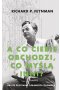 „A co ciebie obchodzi, co myślą inni?” Dalsze przypadki ciekawego człowieka