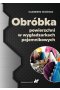 Obróbka powierzchni w wygładzarkach pojemnikowych
