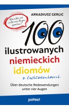 100 ilustrowanych niemieckich idiomów z ćwiczeniami