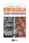 Rewitalizacja terenów poprzemysłowych