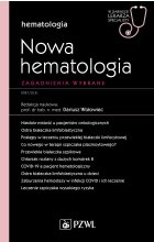 Nowa Hematologia. Zagadnienia wybrane