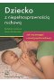 Dziecko z niepełnosprawnością ruchową
