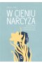 W cieniu narcyza